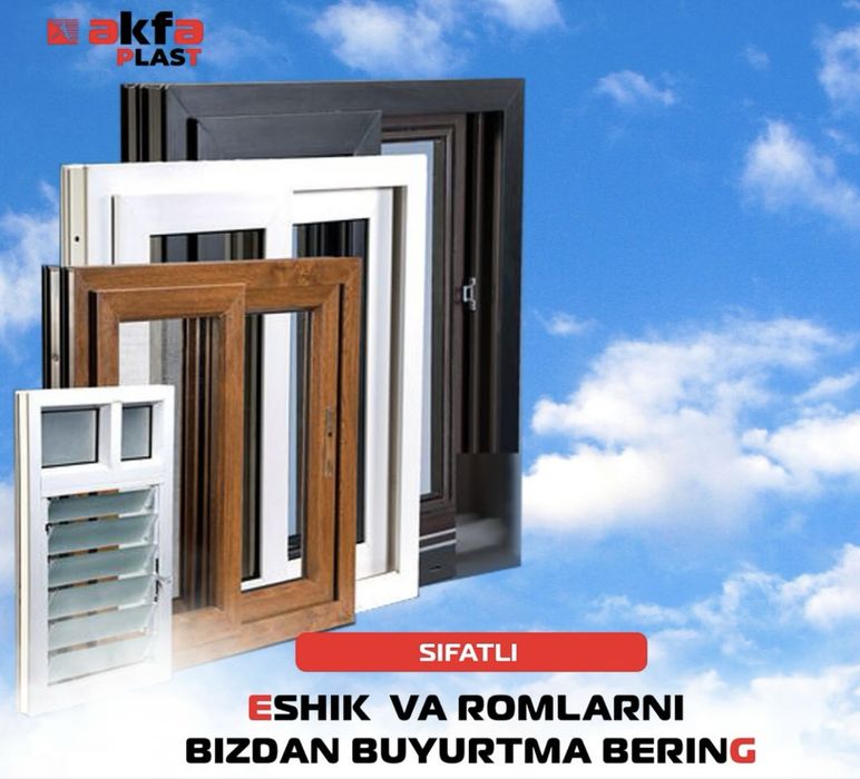 AKFA eshik, rom, moskitniy setka o’rnatamiz. Tez, arzon va sifatli.