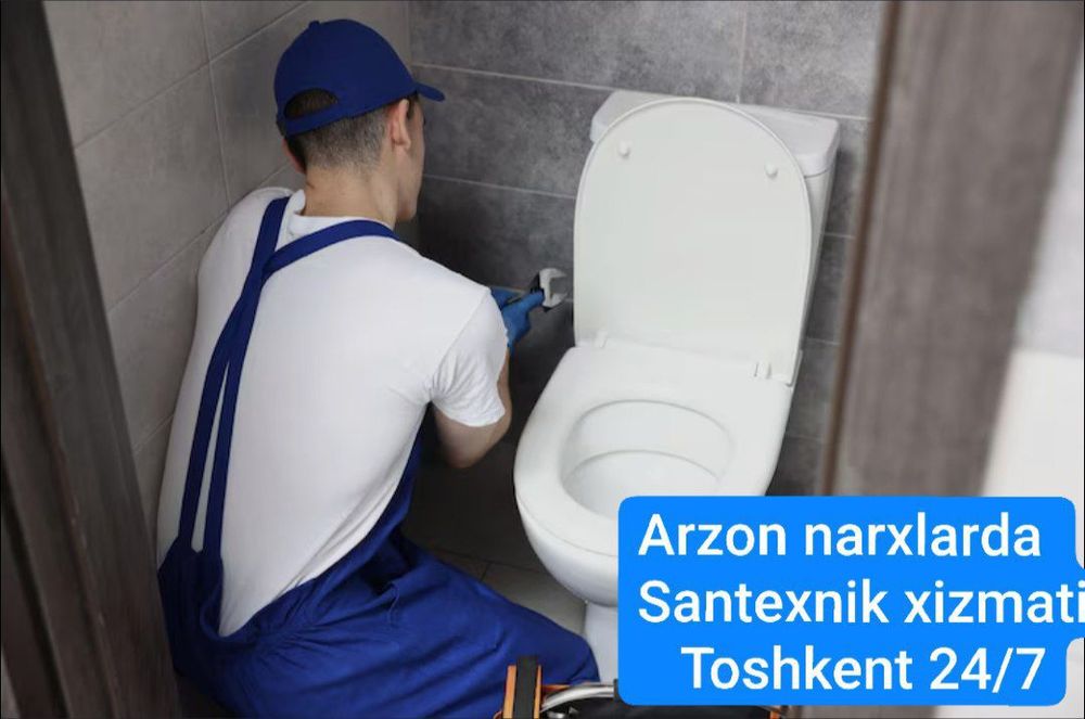 Сантехник хизмати 24/7 Santexnik xizmati sifatli va kelishilgan narxda