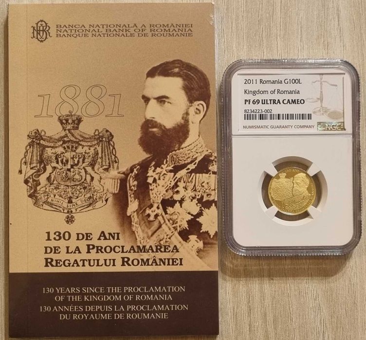 Moneda aur BNR 100 Lei, proclamarea Regatului Rom. gradata NGC PF 69