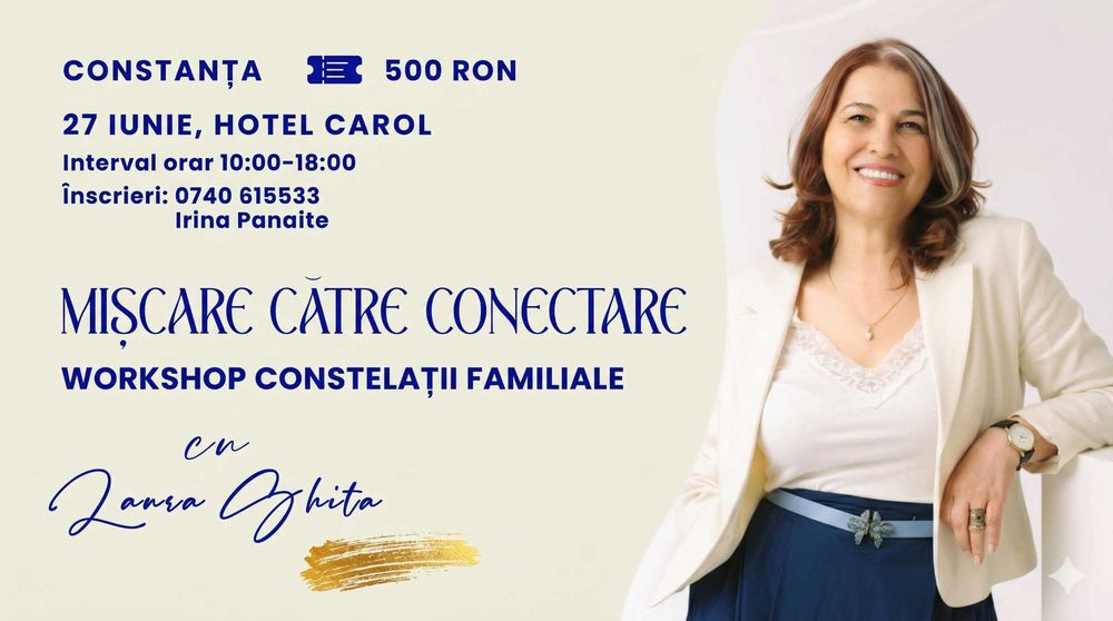 Constelatii familiale cu Laura Ghita Constanta 27 iunie 2026