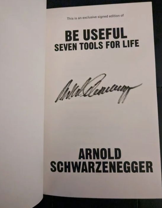Carte autograf Be useful by Arnold Schwarzenegger signed first edition