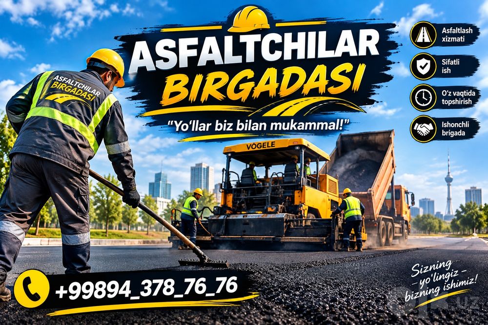 Asfalt kerakmi? Bizga murojaat qiling!