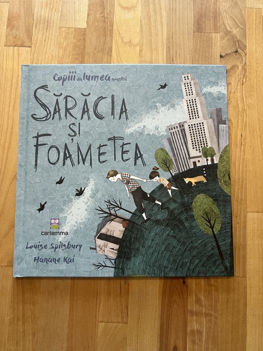 Copiii din lumea noastra - Saracia si Foametea