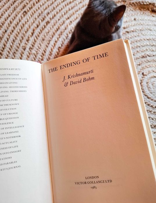 The Ending of TIME, J Krishnamurti & David Bohm, Gollancz