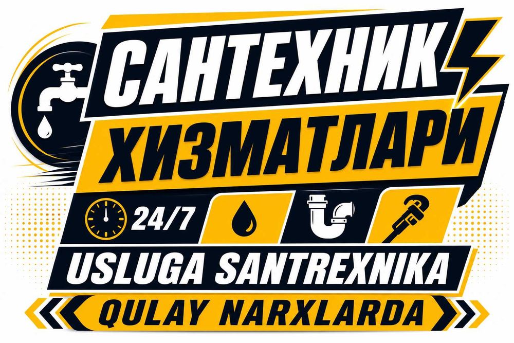 Сантехник хизмати 24/7 santexnik xizmati 24/7 канализация чистка засор