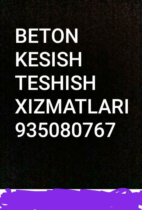 Beton kesish teshish xizmatllari Samarqand shahar