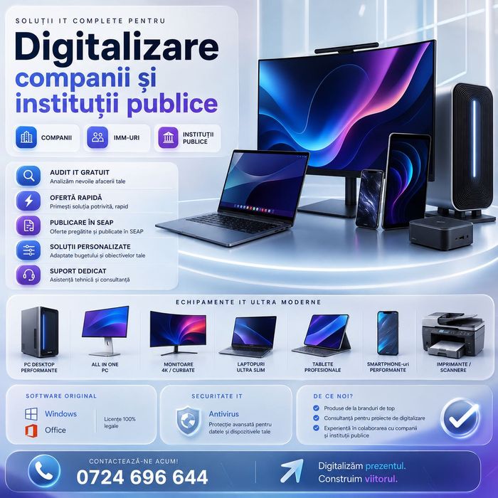 Digitalizare Firme, IMM și Primării | Echipamente IT Fonduri Europene, Laptopuri, PC, Software Windows & Office | Audit Gratuit | Publicare SEAP