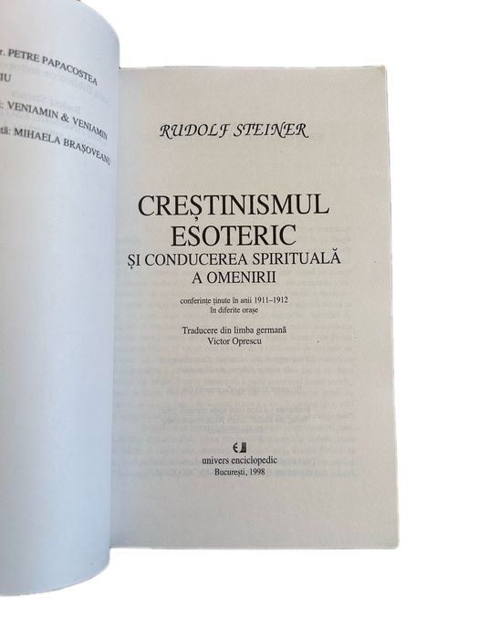 Carte Rudolf Steiner Creștinismul esotericsi conducerea spirituala Univers 1998