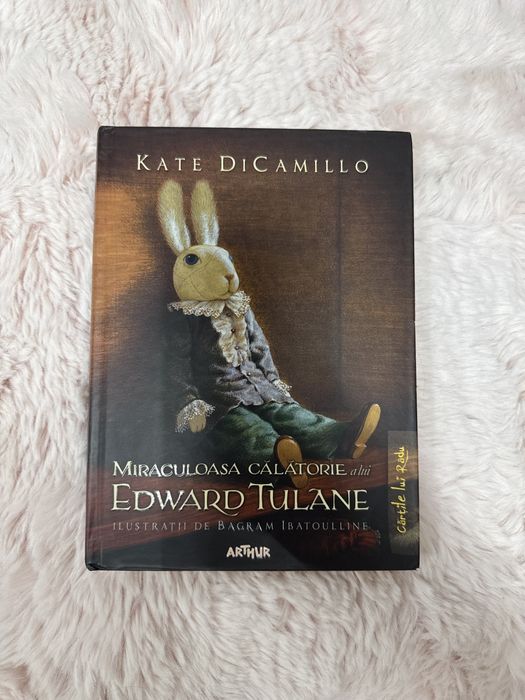 Carte Miraculoasa calatorie a lui Edward Tulane