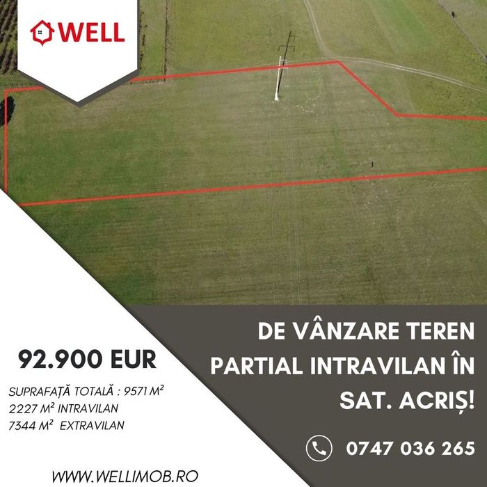De vânzare teren partial intravilan în sat. Acriș!