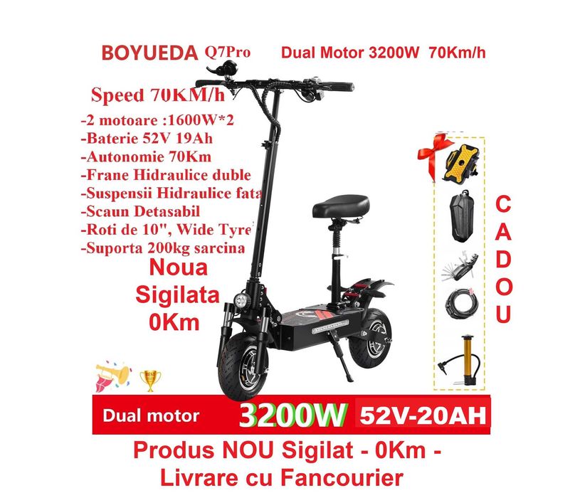 Sigilata, Noua‼️BOYUEDA Q7 Pro 3200W Doua Motoare 2x1600W, 70Km/h, + Scaun, Frane Hidraulice, Suporta 200Kg -Contact Cheie -Baterie 20AH 52V +Cadou