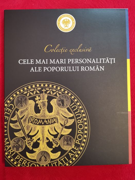Colecție Exclusivă "Cele mai mari personalități ale poporului român