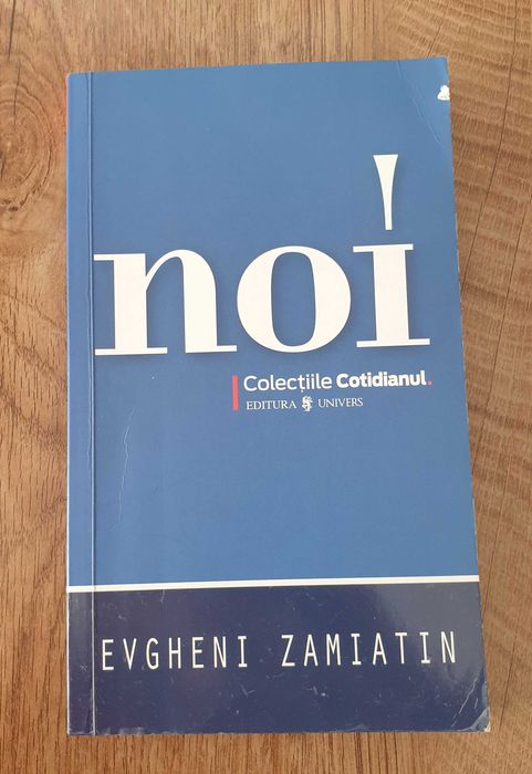 "Noi" de Evgheni Zamiatin