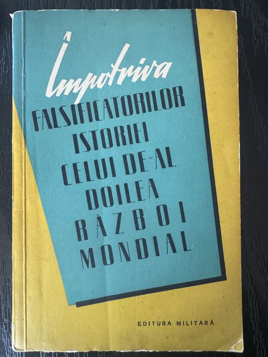Împotriva Falsificatorilor Istoriei celui de-al II-lea Razboi Mondial