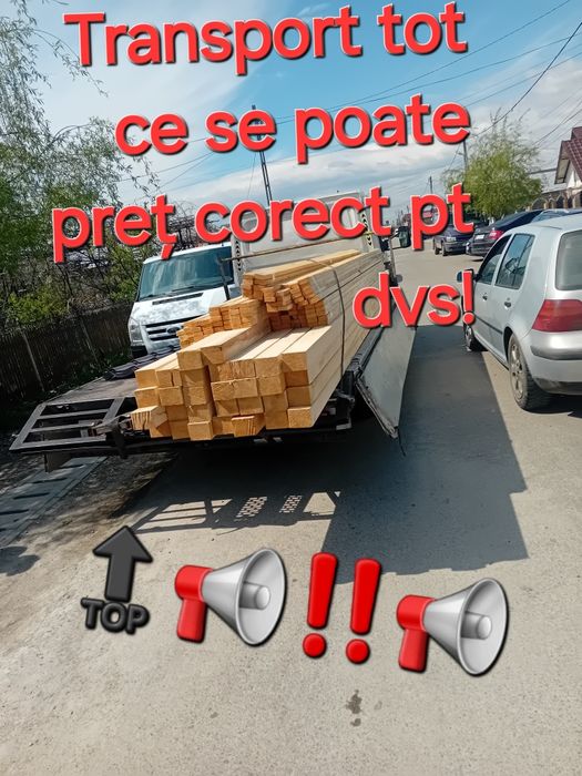 Transport marfa și materiale de construcții mobilă etc.pret mic !