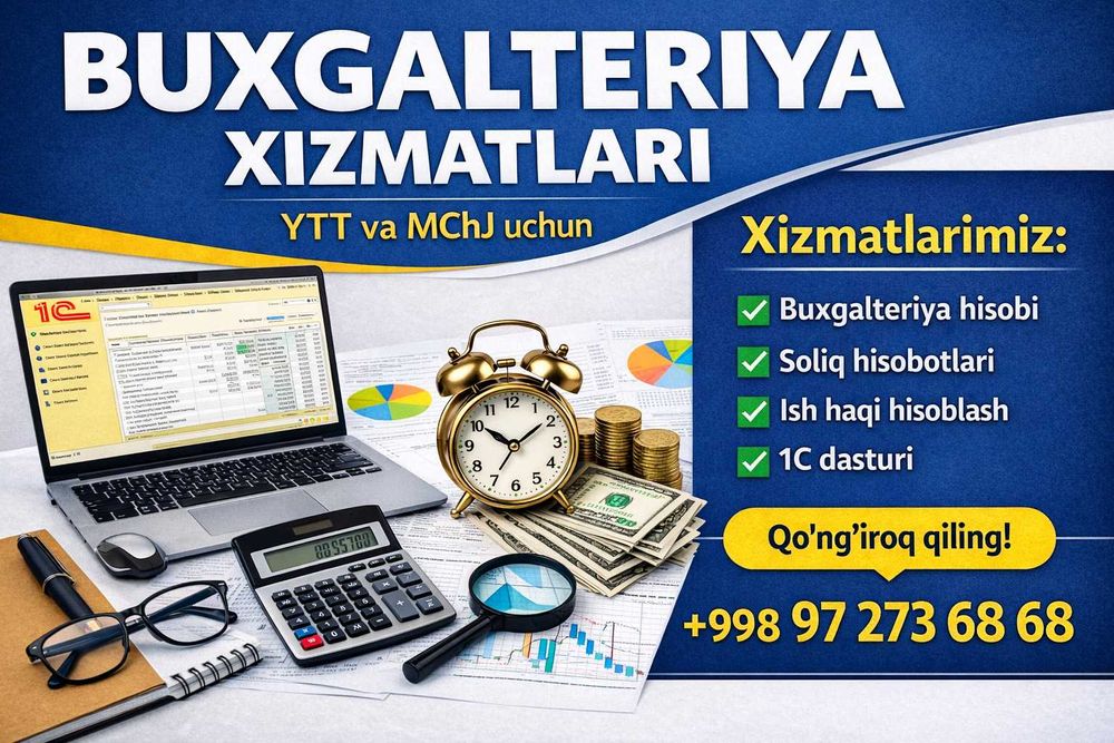 Buxgalteriya xizmatlari | YTT va MChJ uchun