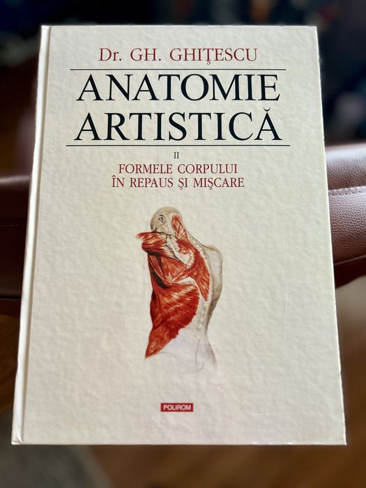 Seria completa Anatomie artistica Dr. Gh. Ghitescu