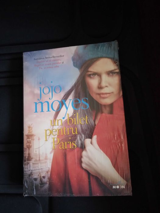 Cartea Un bilet pentru Paris de Jojo Moyes