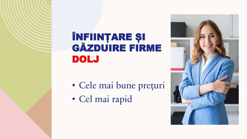 Infiintari firme SRL PFA gazduire judetul dolj Craiova nr tel in anunt