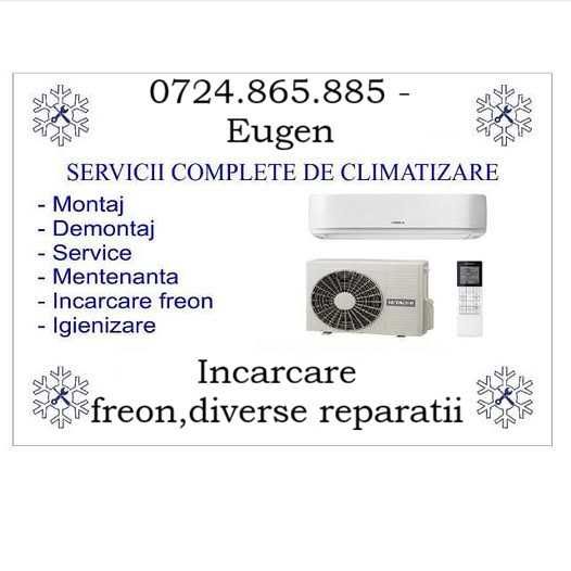 AER CONDITIONAT-diverse reparatii/incarcare orice tip de freon(chiar si R22 ) /curatare,igienizare,inlocuire piese