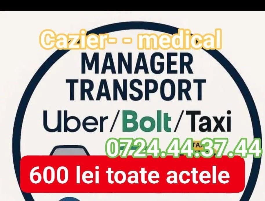 Taxi Bolt Uber manager cu toate actele Le trimit acum