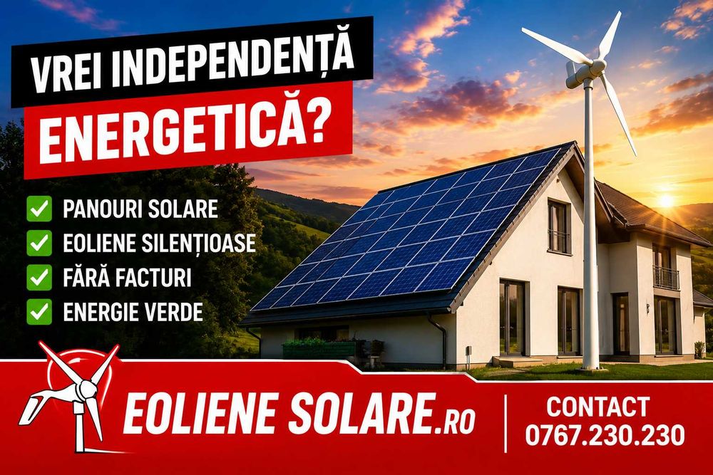 Panouri FOTOVOLTAICE, Panouri SOLARE, Turbine Eoliene - BICAZ -