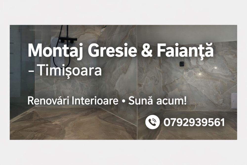Gresie si Faianță – Renovări Interioare Timișoara