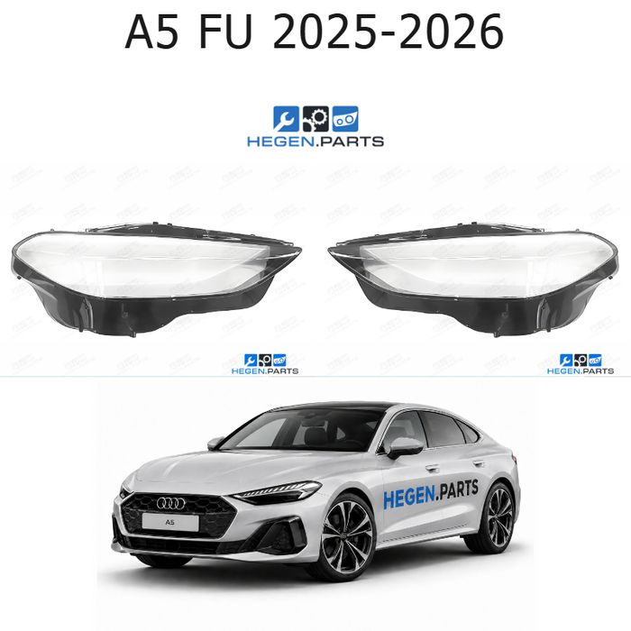 Стъкла за фарове AUDI A5 FU (2025-2026) | ауди, а5, фу, стъкло, капаци, капак, фар