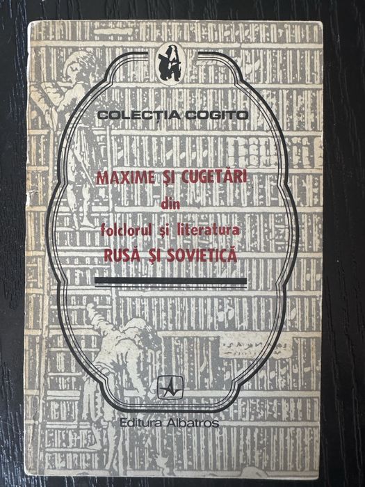 Maxime si Cugetari din Folclorul si Literatura Rusa si Sovietica