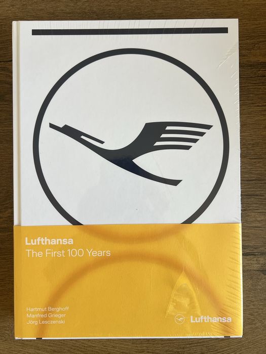 Lufthansa: The First 100 Years