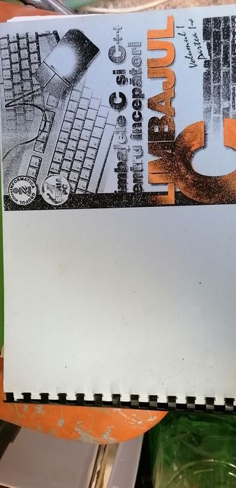 Cartea "LIMBAJELE C SI C++ PENTRU INCEPATORI vol.1, partea 1-2" scrisa