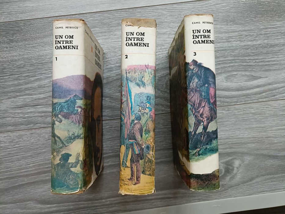 3 vol. Un om între oameni de Camil Petrescu