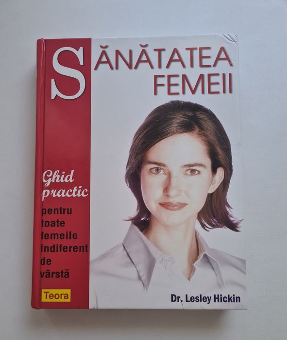 Sanatatea femeii - dr. Lesley Hickin