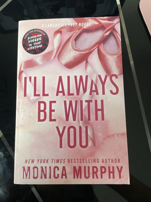 I’ll Always Be With You- Monica Murphy