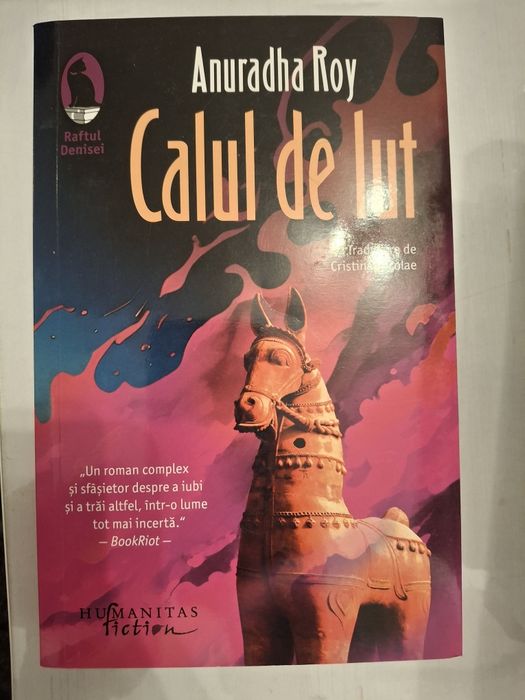 Calul de lut, Anuradha Roy