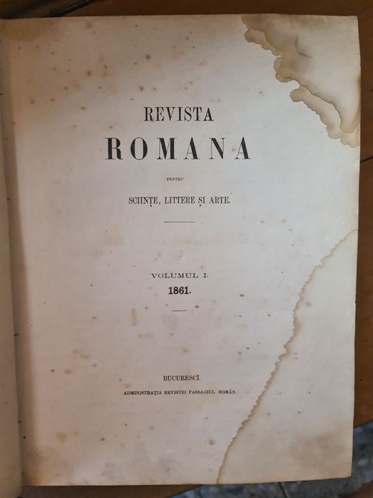 Carte veche – Revista Română an 1861 și an1862, ediții princeps, set complet rar, colecție, cu planșe originale, stare foarte bună