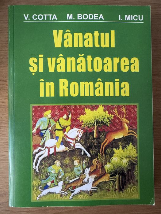 Carte vanatul si vanatoarea in Romania