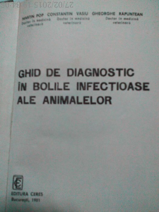 Ghid De Diagnostic în Bolile Infecţioase Ale Animalelor,M. Pop, ,1981