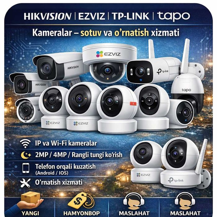 Video kuzatuv kameralar Hikvision, EZVIZ, TP-Link, Tapo, kafolat bilan