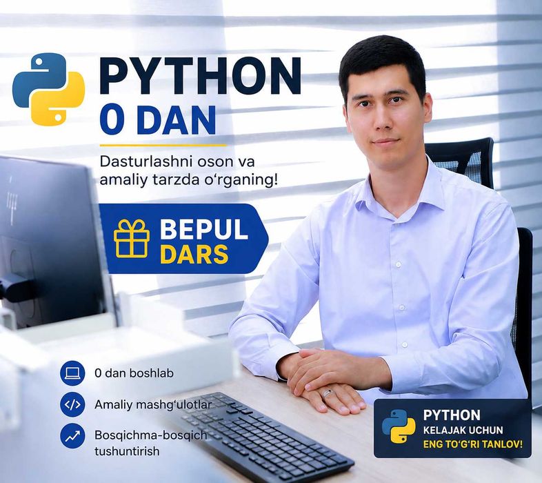 Python dasturlash tilini 0 dan bepul o‘rgataman.