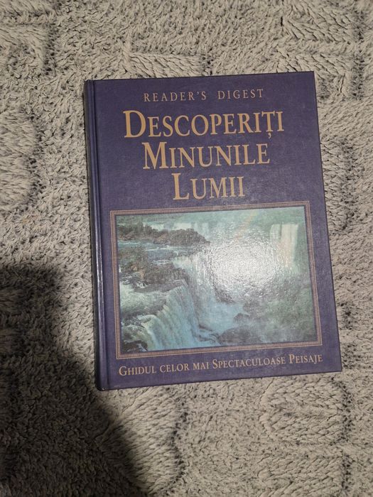 Enciclopedia de colecție „Descoperiți minunile lumii. Ghidul celor mai spectaculoase peisaje”, publicată de celebra editură Reader's Digest