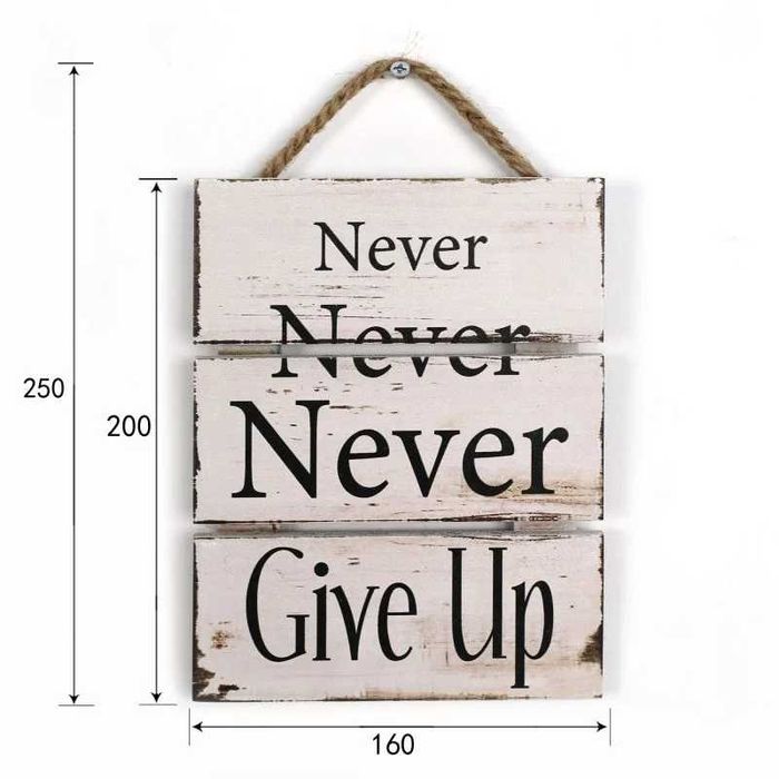 Tablou / Placa decorativa lemn Inspire Never give up, 16 x 20 cm