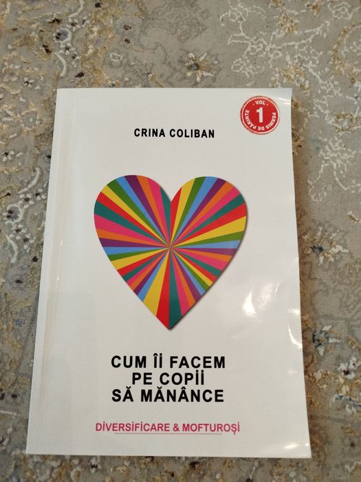 Carte Crina Coliban - Cum ii facem pe copii sa manance