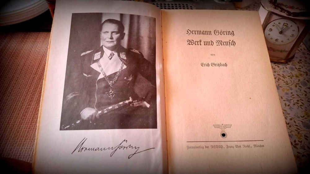 Erich Gritzbach--Hermann Goring Munca si omul 1943