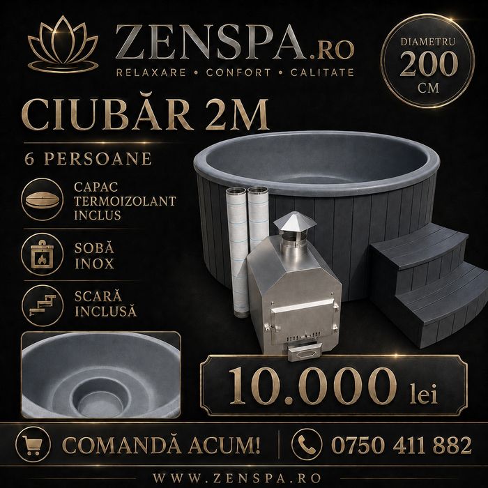 ZEN SPA – Ciubăr, sobă exterioară, 10.000 lei TVA inclus