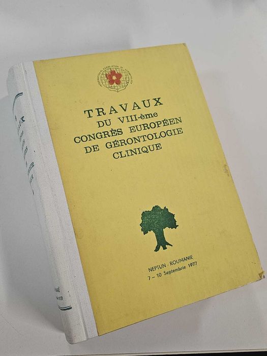 Lucrarile celui de al VIII lea congres de GERIATRIE CLINICA -Ana ASLAN