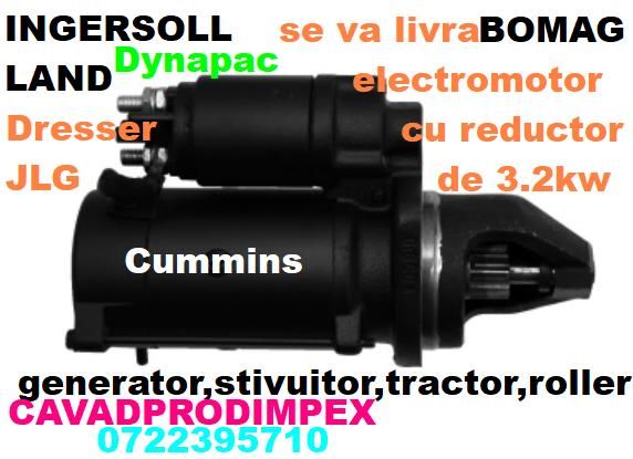 Electromotor Ingersoll rand,Cummins,Bomag,Dresser,JLG,Dynapac,Wite