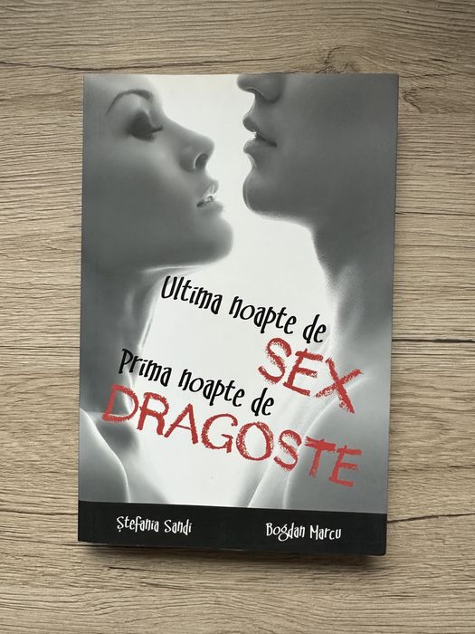 Carte Ultima noapte de sex, prima noapte de dragoste