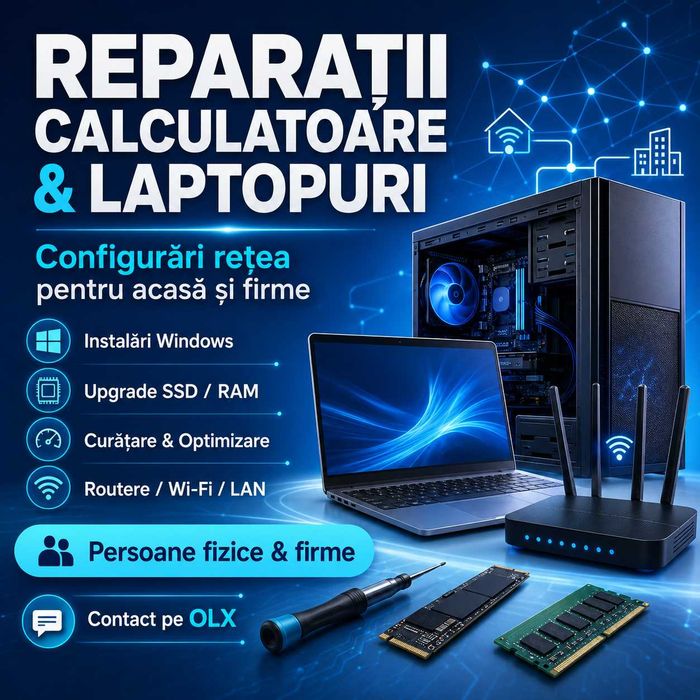 Reparații calculatoare și laptopuri | Configurări rețele | Persoane fizice & firme