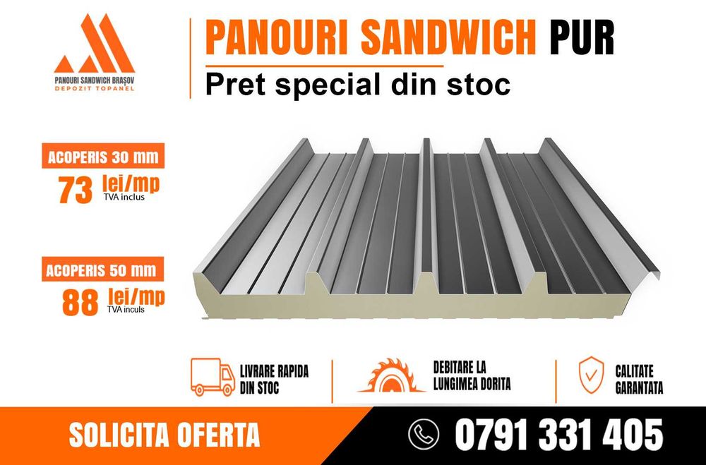 PROMOȚIE PANOURI SANDWICH de ACOPERIȘ, 30 mm - 73 lei și Panouri Sandwich de Acoperiș, 50 mm -88 lei- stoc limitat